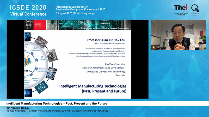 Keynote Address on "Intelligent Manufacturing Technologies – Past, Present and the Future" by Prof Alan Kin-Tak Lau, Pro-Vice-Chancellor (Research Performance and Development), Swinburne University of Technology